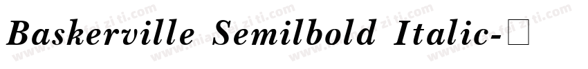 Baskerville Semilbold Italic字体转换
